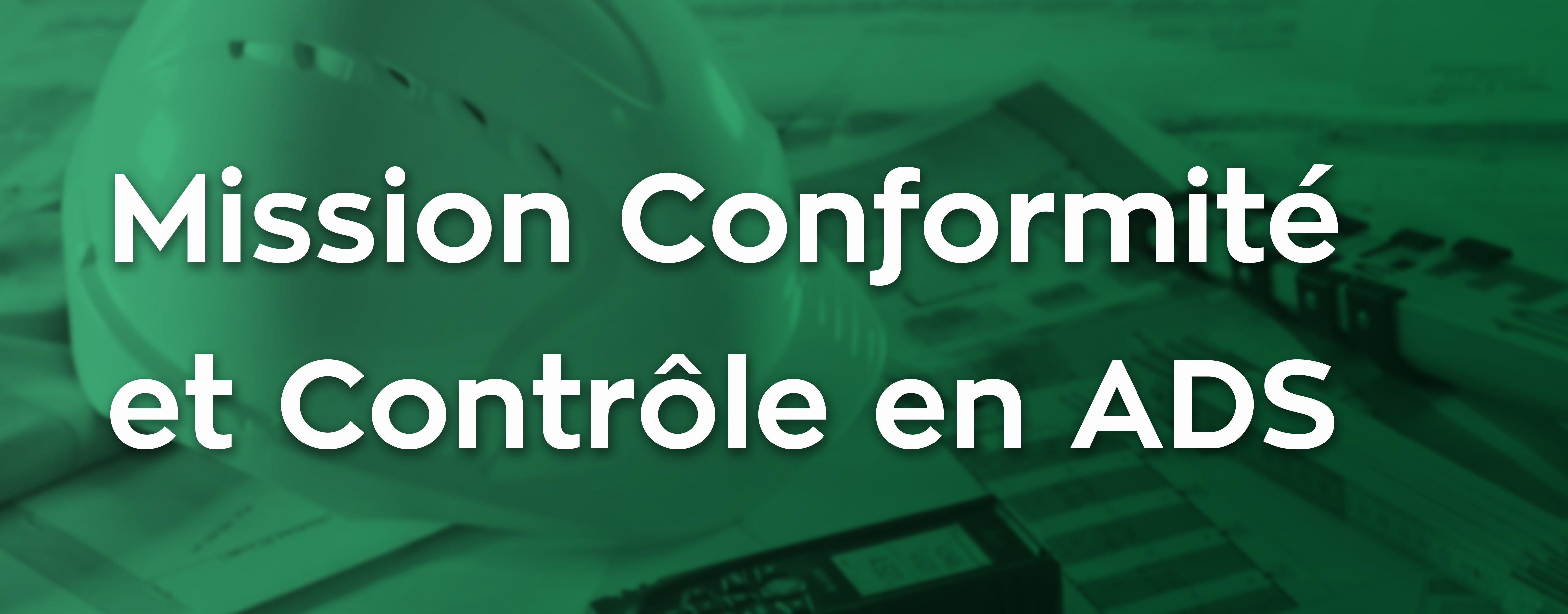 Mission Conformité et Contrôle Mission Conformité et Contrôle